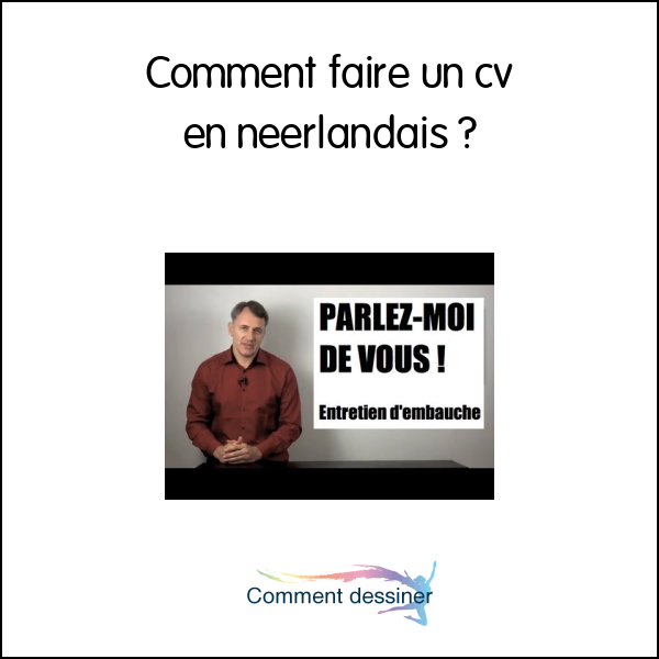 Comment faire un cv en néerlandais